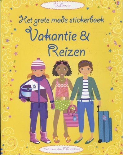 Usborne Het grote mode stickerboek: Vakantie en reizen. 4+