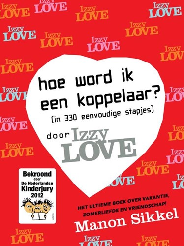 NL - Overamstel uitgevers Izzy Love 4: Hoe word ik een koppelaar. 9+